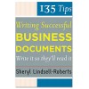 135 TIPS FOR SUCCESSFUL BUSINESS DOCUMENTS, PAPERBACK, 208 PAGES