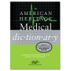 AMERICAN HERITAGE STEDMAN'S MEDICAL DICTIONARY, HARDCOVER, 944 PAGES