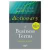 THE AMERICAN HERITAGE DICTIONARY OF BUSINESS TERMS, HARDCOVER, 608 PAGES